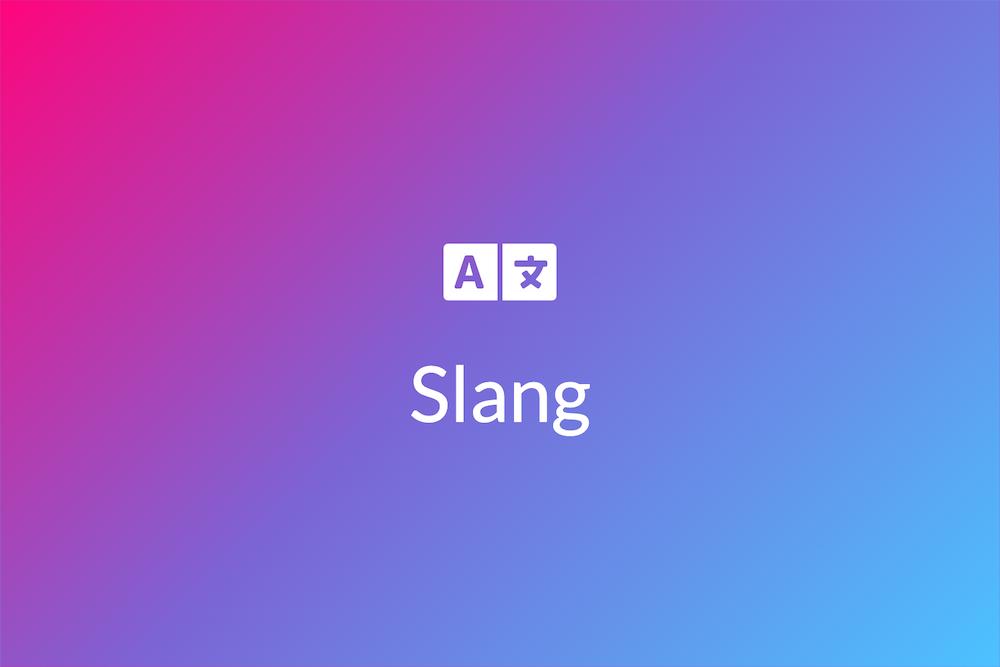 覚えておきたい英語のスラング50語